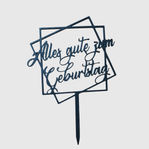 Cake Topper - Alles Gure zum Geburstag Square - Black